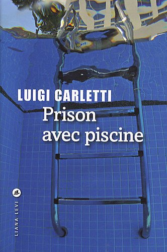 prison avec piscine