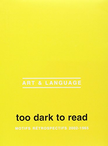 too dark to read : motifs rétrospectifs 2002 - 1965