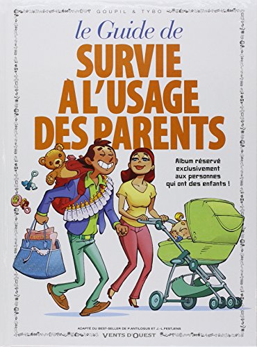 le guide de survie à l'usage des parents en bd  