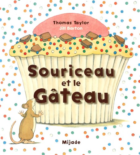 souriceau et le gâteau