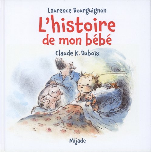 l' histoire de mon bébé  