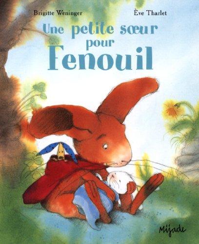 une petite soeur pour fenouil  