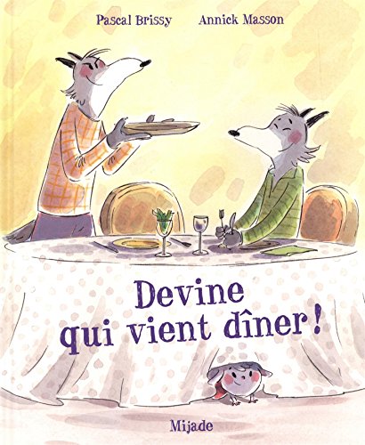 devine qui vient dîner !