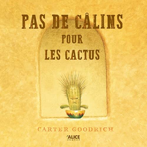 pas de câlins pour les cactus