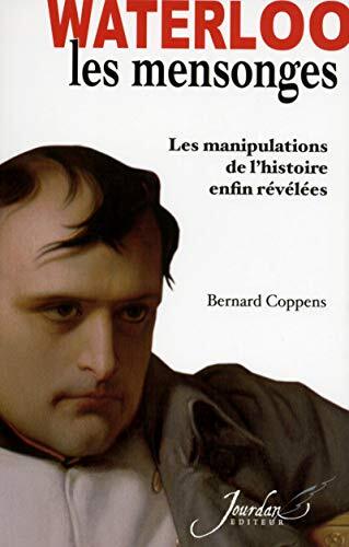 les mensonges de waterloo  