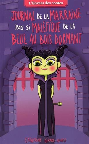 journal de la marraine pas si malefique de la belle au bois dormant [5]
