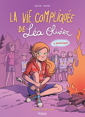 la vie compliquée de léa olivier 4 : angoisses   [4]