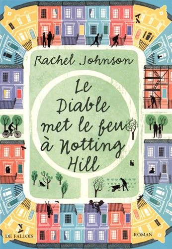 [le ]diable met le feu à notting hill