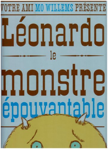 léonardo, le monstre épouvantable