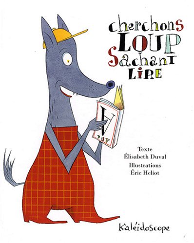 cherchons loup sachant lire