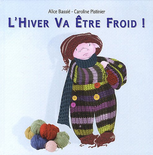 l' hiver va être froid !  