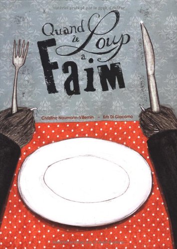 quand le loup a faim