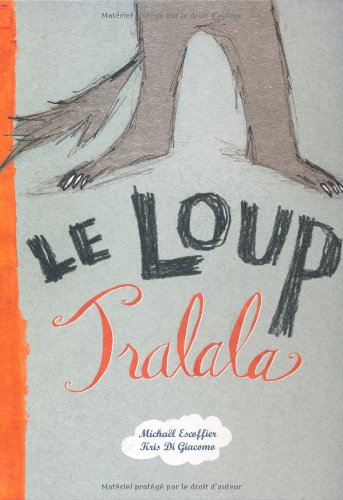 [le ]loup tralala