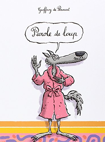 parole de loup