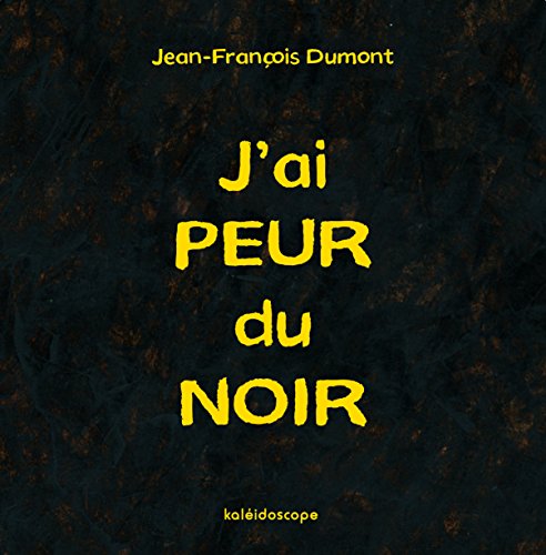 j'ai peur du noir