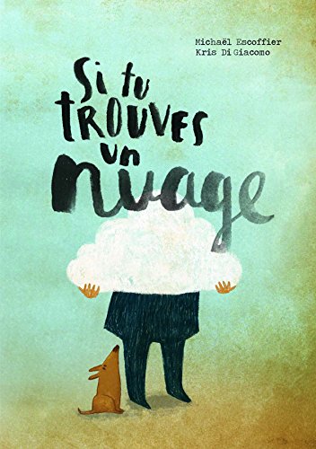 si tu trouves un nuage