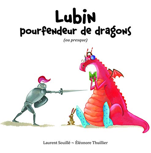 lubin pourfendeur de dragons