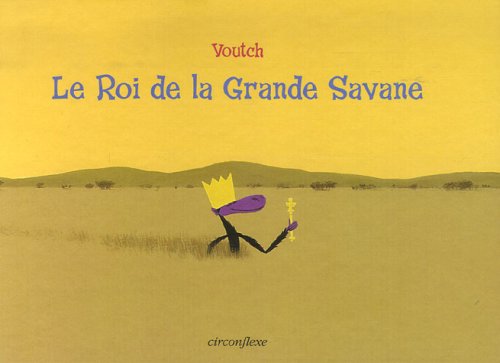 le roi de la grande savane  