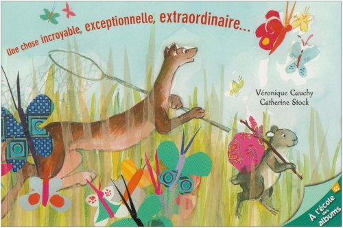 une chose incroyable, exceptionnelle, extraordinaire...  