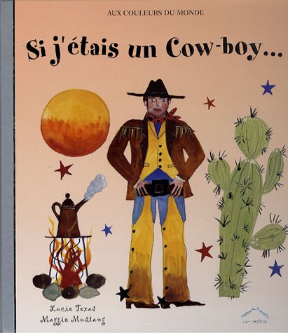 si j'étais un cowboy
