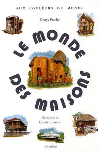 le monde des maisons  