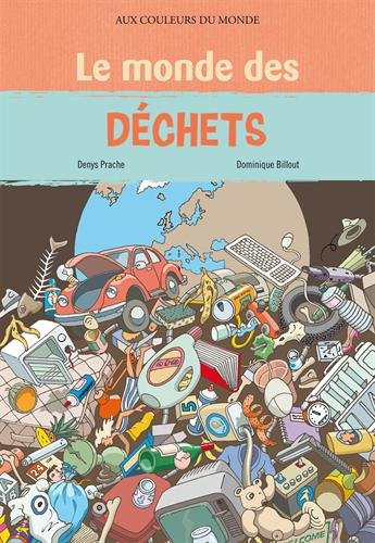 le monde des déchets  