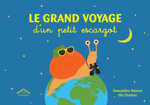 [le ]grand voyage d'un petit escargot