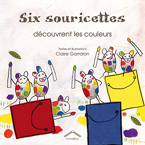 six souricettes découvrent les couleurs