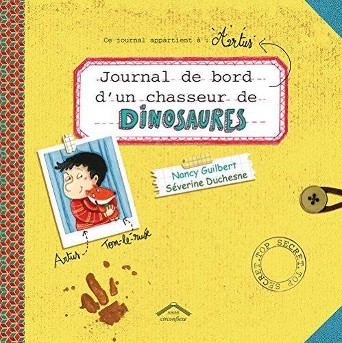 journal de bord d'un chasseur de dinosaures
