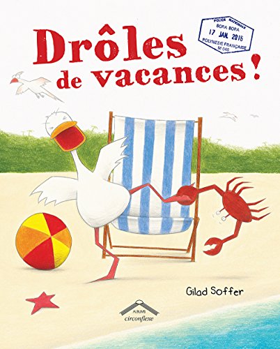 drôles de vacances !