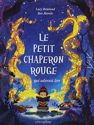le petit chaperon rouge qui adorait lire  