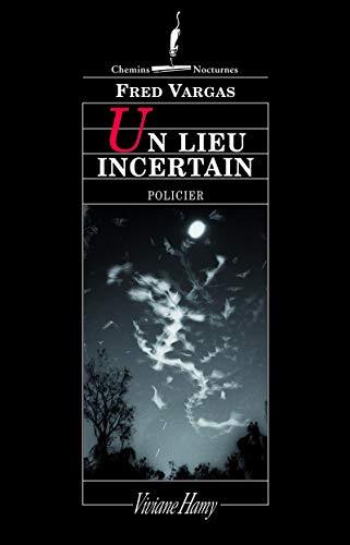 lieu nincertain un