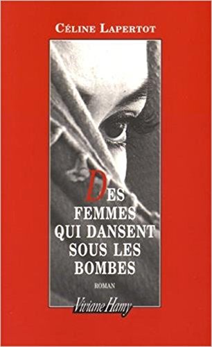 [des ]femmes qui dansent sous les bombes