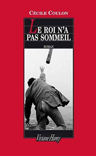 le roi n'a pas sommeil  