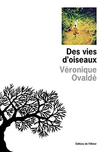 vies d'oiseaux (des )