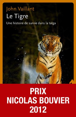 le tigre une histoire de survie dans la taïga  