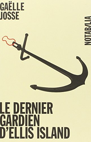 le dernier gardien d'ellis island  