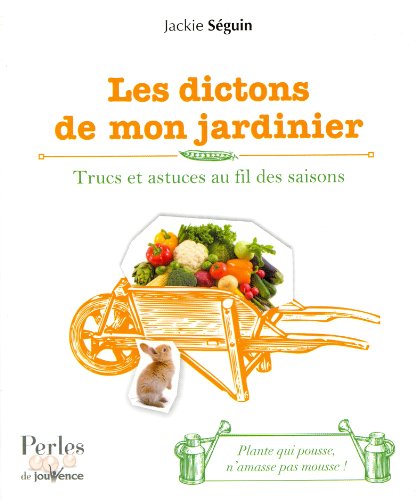 les dictons de mon jardinier   [9]