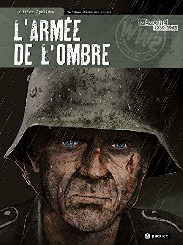 l' armée de l'ombre / nous étions des hommes  