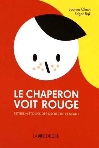 le chaperon voit rouge  