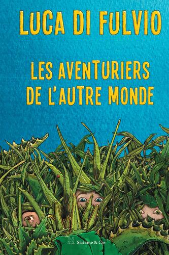 les aventuriers de l'autre monde  