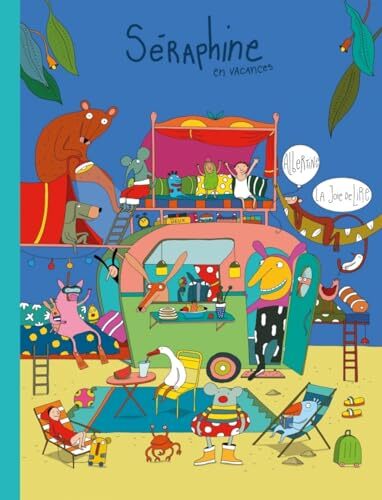 séraphine en vacances