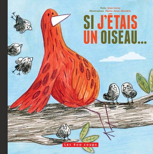 si j'étais un oiseau