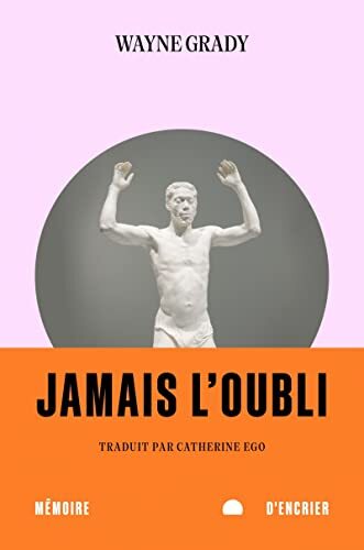 jamais l'oubli