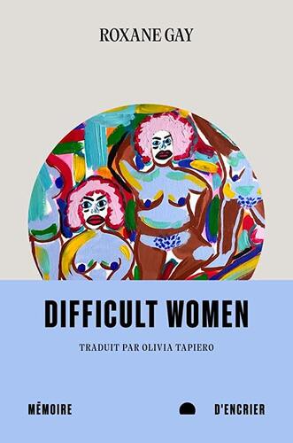 difficult women