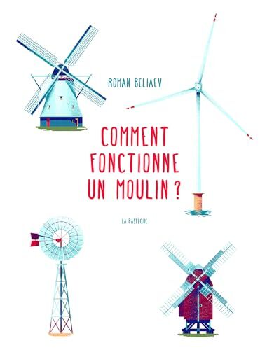 comment fonctionne un moulin?