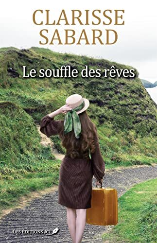 le souffle des rêves  