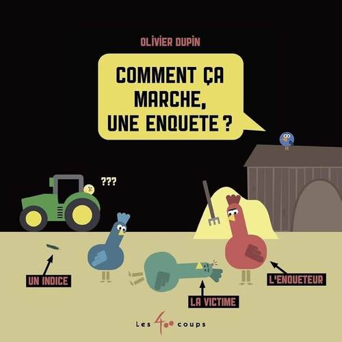 comment ça marche, une enquête ?