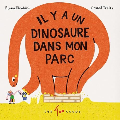 il y a un dinosaure dans mon parc