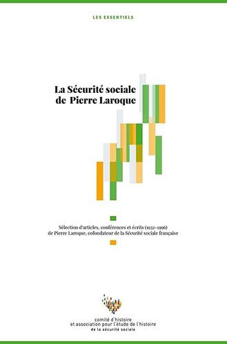 la sécurité sociale de pierre laroque  